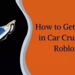 How to Get Tokens in Car Crushers 2 Roblox?