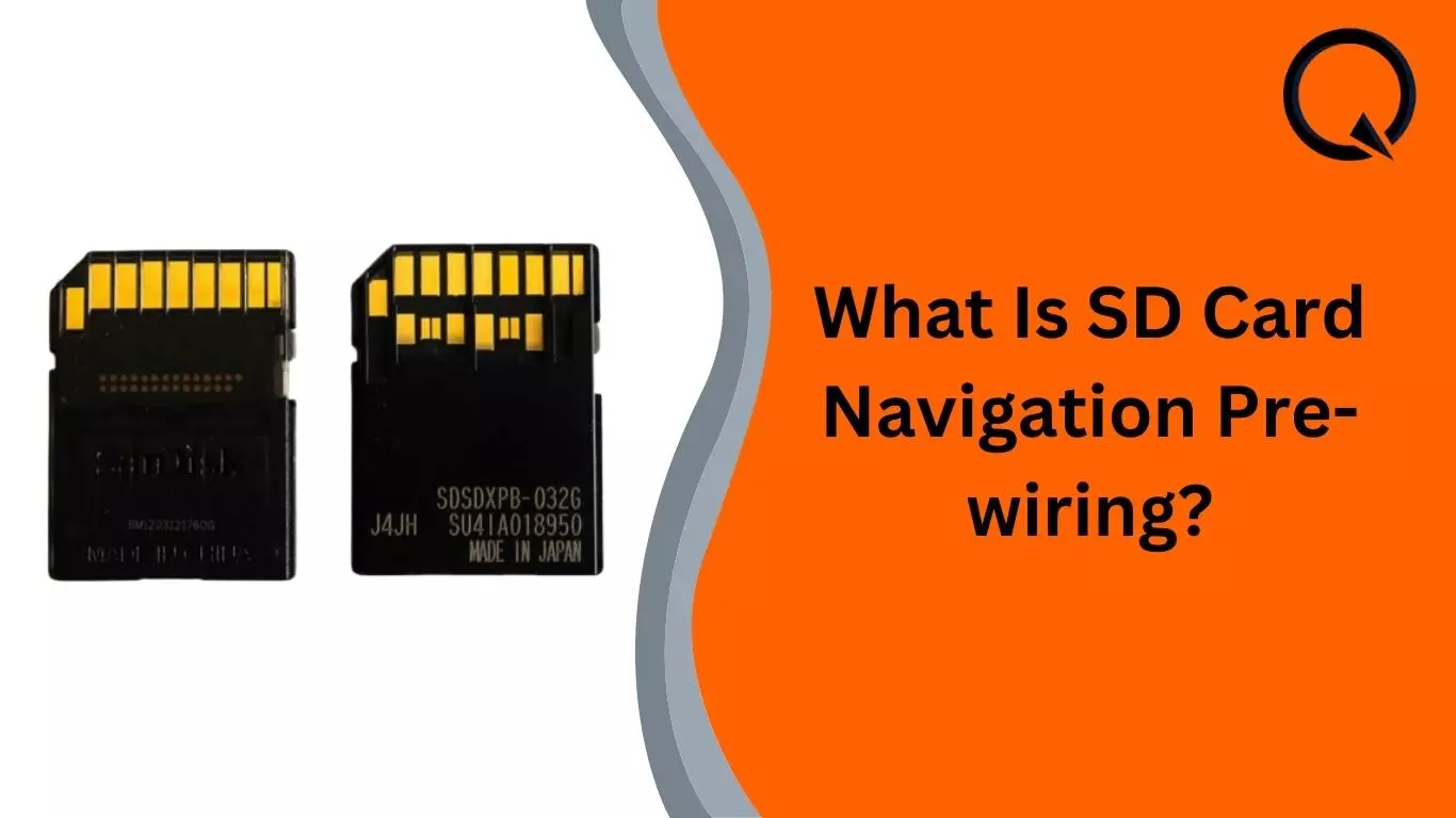 What Is SD Card Navigation Pre-wiring?