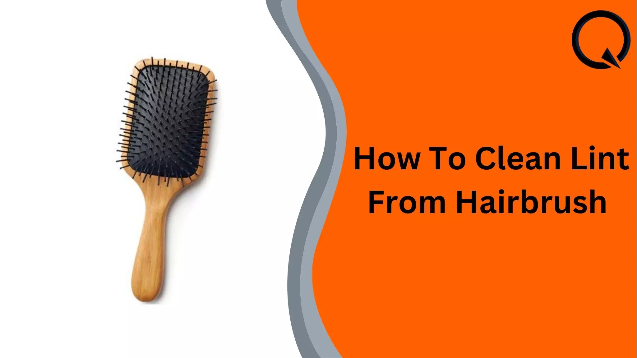 How To Clean Lint From Hairbrush