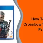 How To Use Crossbow Witcher 3 Ps4