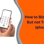 How to Block Calls But not Texts on Iphone