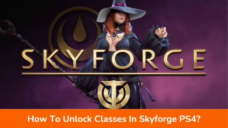 How To Unlock Classes In Skyforge PS4?