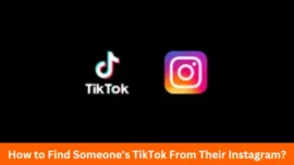 How to Find Someone's TikTok From Their Instagram?