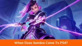 When Does Sombra Come To PS4?