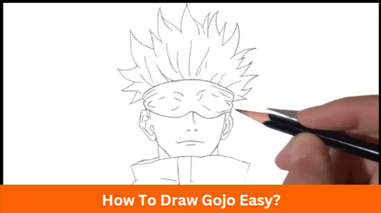 How To Draw Gojo Easy?