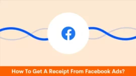 How To Get A Receipt From Facebook Ads?