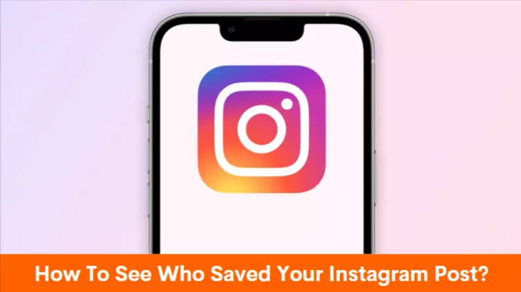 Comment voir qui a sauvé votre publication Instagram?