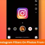 How To Put Instagram Filters On Photos From Camera Roll
