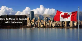 How To Move to Canada with No Money
