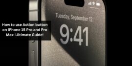 How to use Action button on iPhone 15 Pro and Pro Max: Ultimate Guide!