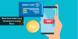 What Does Debit Card Pending Correction Mean