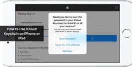 How to Use iCloud Keychain on iPhone or iPad