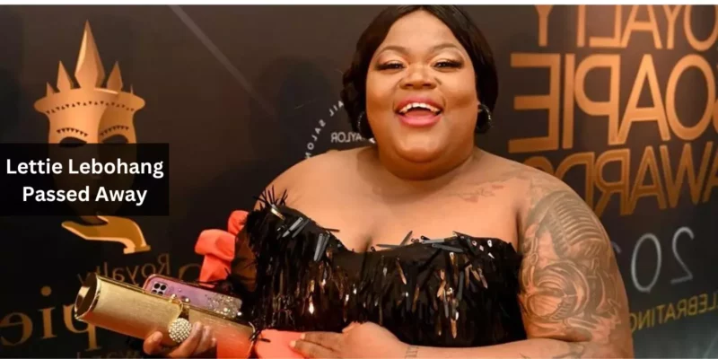 Lettie Lebohang Passed Away
