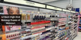 12 Best High-End Makeup Dupes at Walmart