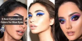 5 Best Eyeshadow Colors for Blue Eyes