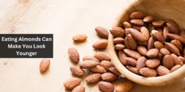 Eating Almonds Can Make You Look Younger