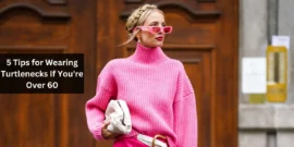 5 Tips for Wearing Turtlenecks If You're Over 60
