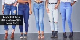 Levi's CEO Says Skinny Jeans