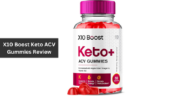 X10 Boost Keto ACV Gummies Review